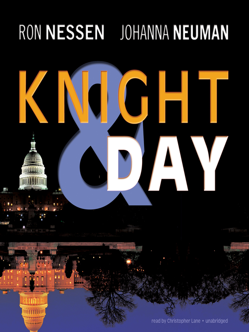 Title details for Knight & Day by Ron Nessen - Wait list